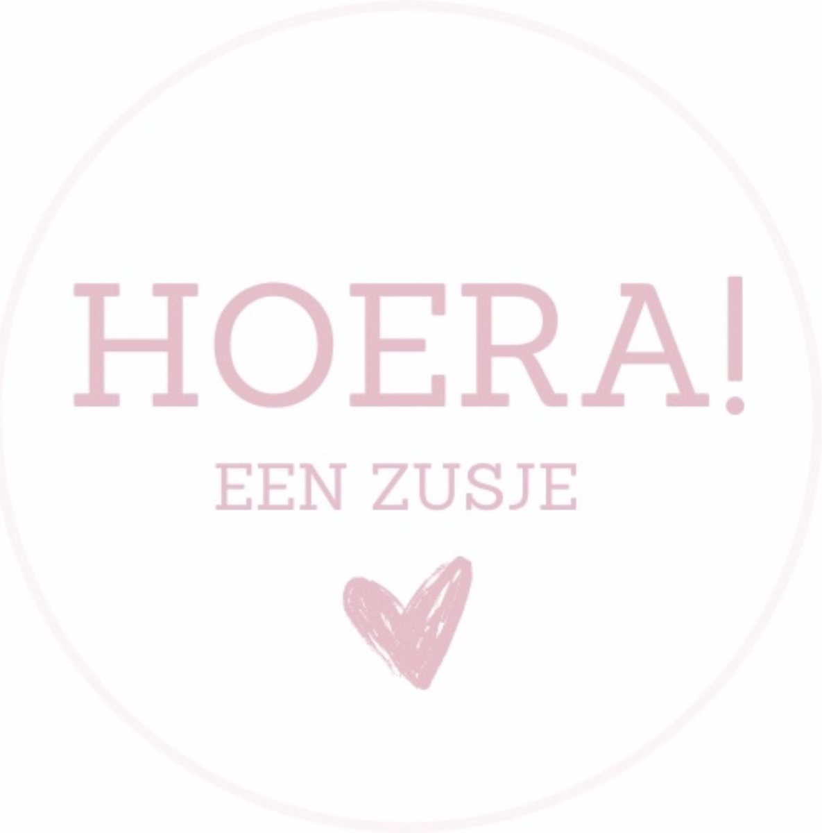 HOERA EEN ZUSJE STICKER | SLUITZEGEL | GEBOORTE | 20 STUKS | WIT ROZE | 4 CM | KLEINE FRUM